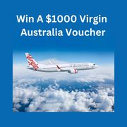 Get Your UD$1000 Virgin Australia Voucher Now!